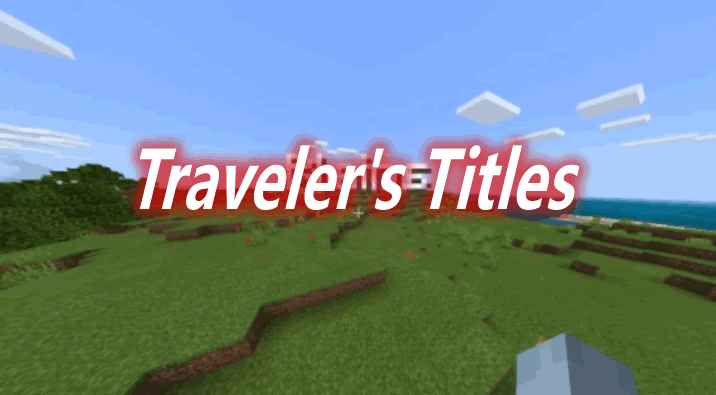 [1.16.3-1.16.5]Traveler’s Titles MOD  第1张