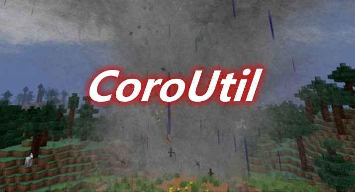 [1.11.2-1.12.2]CoroUtil 前置MOD  第1张