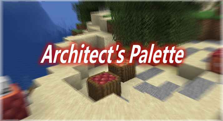 [1.16.3-1.16.5]Architect’s Palette MOD  第1张