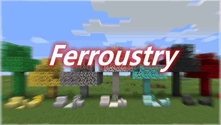 [1.14.4-1.15.2]Ferroustry MOD  第1张