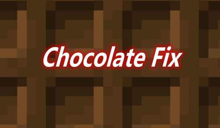 [1.16.3-1.16.5]Chocolate Fix Mod  第1张