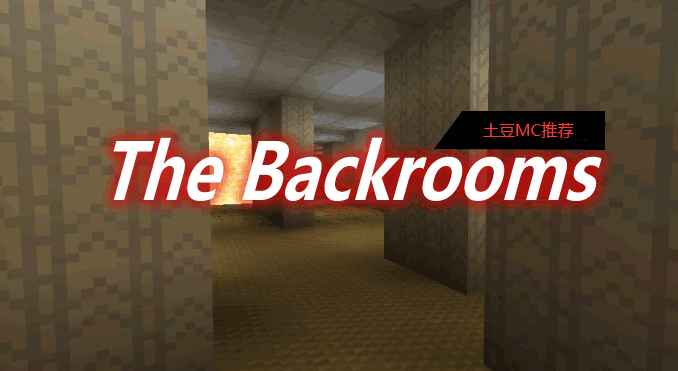 The Backrooms for Minecraft 1.16.5