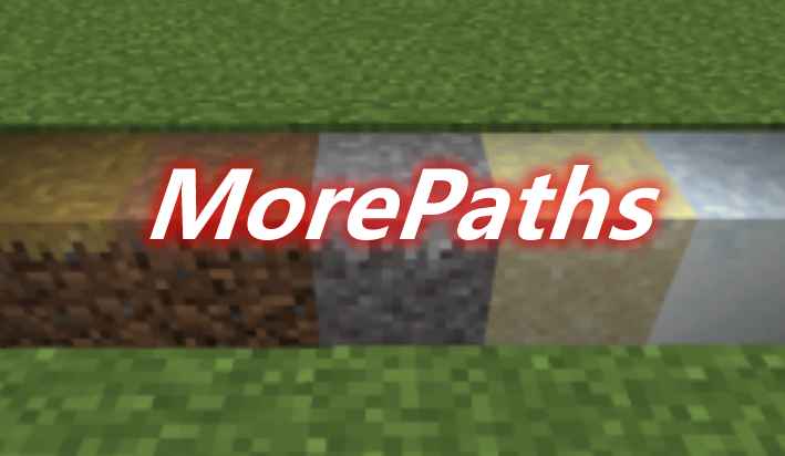[1.15.2-1.16.5]MorePaths Mod  第1张