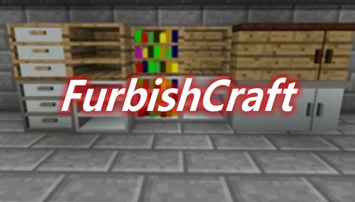 [1.12.2]FurbishCraft Mod  第1张