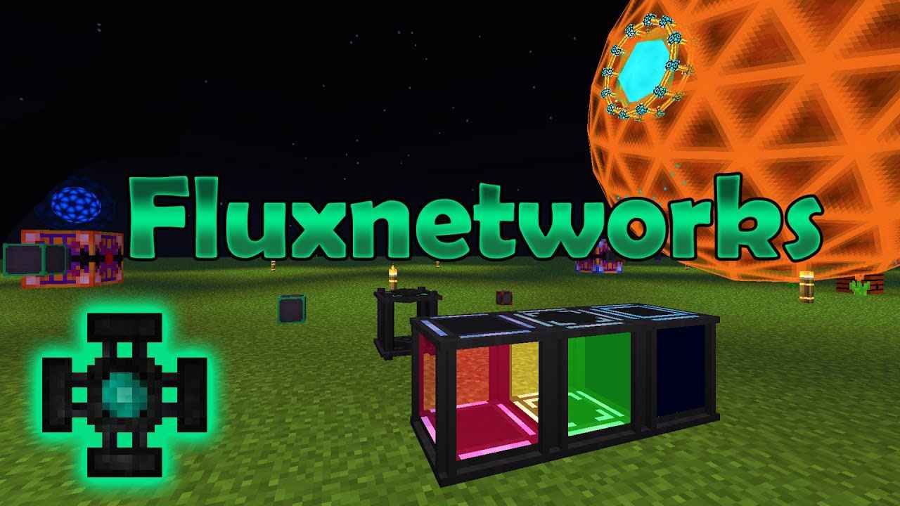 [1.18.2-1.16.5]我的世界通量网络(Flux Networks)MOD  第1张