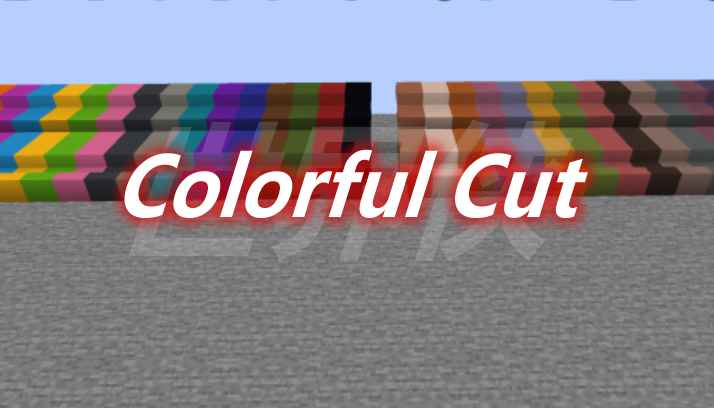 [1.16.2-1.18.2]Colorful Cut Mod  第1张