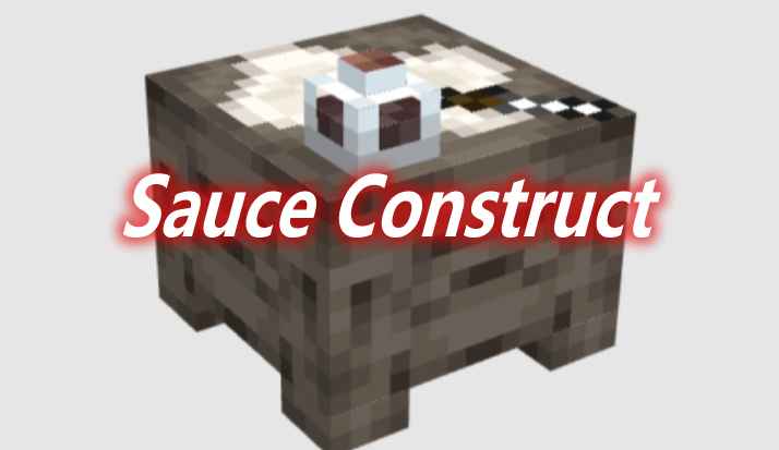 [1.12.2]Sauce Construct Mod  第1张